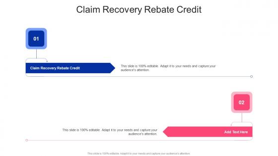 Claim Recovery Rebate Credit In Powerpoint And Google Slides Cpb
