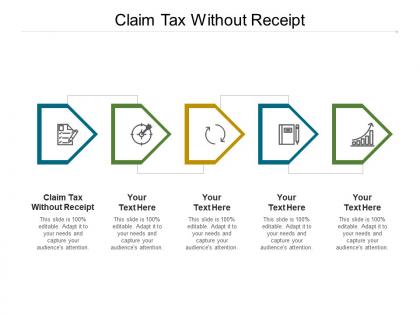 Claim tax without receipt ppt powerpoint presentation styles icon cpb