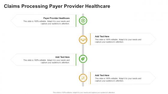 Claims Processing Payer Provider Healthcare In Powerpoint And Google Slides Cpb