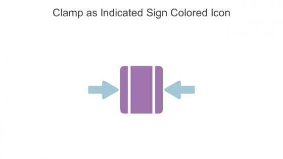 Clamp As Indicated Sign Colored Icon In Powerpoint Pptx Png And Editable Eps Format