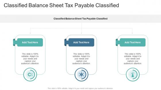 Classified Balance Sheet Tax Payable Classified In Powerpoint And Google Slides Cpb