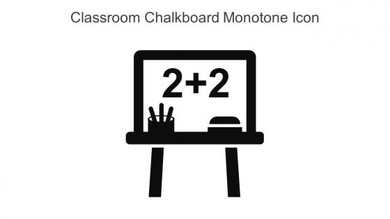Classroom Chalkboard Monotone Icon In Powerpoint Pptx Png And Editable Eps Format