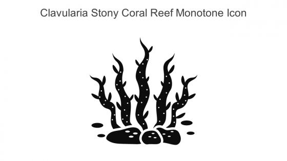 Clavularia Stony Coral Reef Monotone Icon In Powerpoint Pptx Png And Editable Eps Format