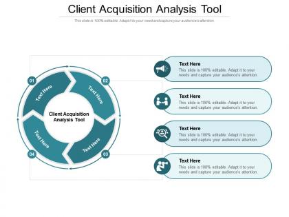 Client acquisition analysis tool ppt powerpoint presentation layouts deck cpb