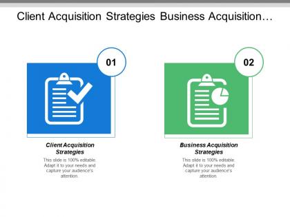 Client acquisition strategies business acquisition strategies leadership ability