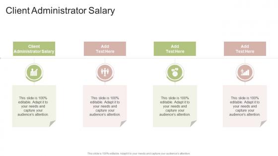 Client Administrator Salary In Powerpoint And Google Slides Cpb