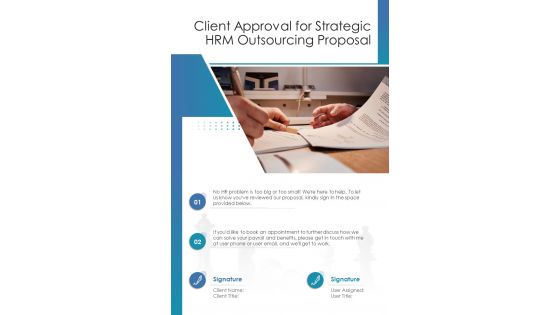Client Approval For Strategic HRM Outsourcing Proposal One Pager Sample Example Document