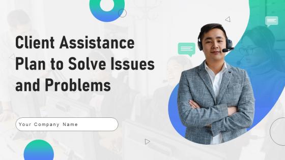 Client Assistance Plan To Solve Issues And Problems Strategy CD V