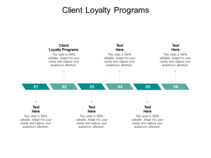 Client loyalty programs ppt powerpoint presentation outline master slide cpb