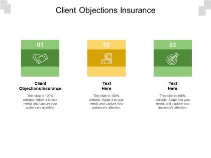 Client objections insurance ppt powerpoint presentation slides graphics tutorials cpb