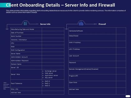 Client onboarding details server info and firewall ppt powerpoint presentation images