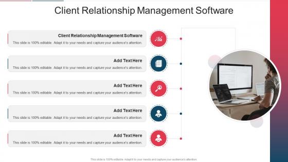 Client Relationship Management Software In Powerpoint And Google Slides Cpb