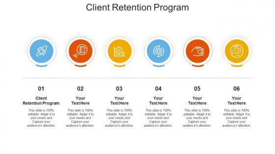 Client retention program ppt powerpoint presentation layouts microsoft cpb