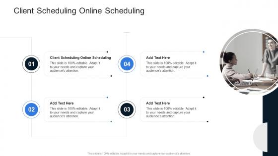 Client Scheduling Online Scheduling In Powerpoint And Google Slides Cpb