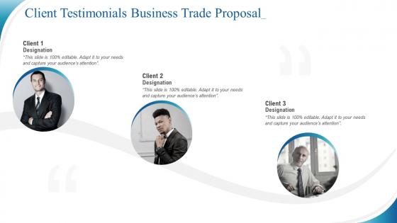 Client testimonials business trade proposal ppt slides inspiration