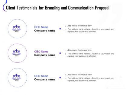 Client testimonials for branding and communication proposal ppt example