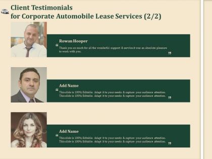 Client testimonials for corporate automobile lease services ppt clipart