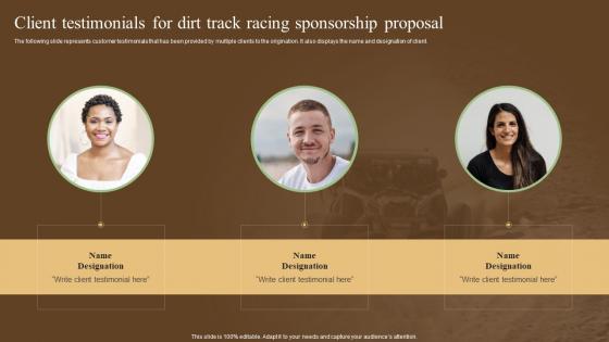 Client Testimonials For Dirt Track Racing Sponsorship Proposal Ppt Show Graphics Template