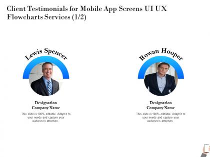 Client testimonials for mobile app screens ui ux flowcharts services designation ppt powerpoint presentation show