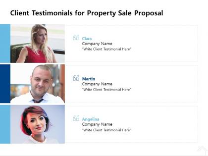 Client testimonials for property sale proposal ppt powerpoint example 2015