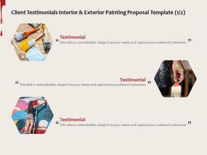Client testimonials interior and exterior painting proposal template ppt powerpoint presentation