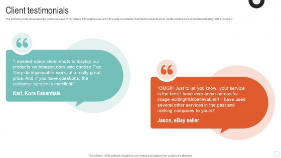 Client Testimonials Investment Raising Pitch Deck For Creative Services Company