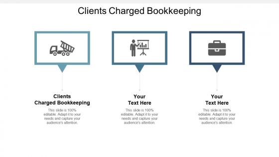 Clients charged bookkeeping ppt powerpoint presentation inspiration show cpb