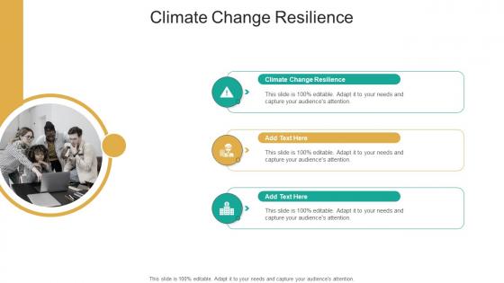 Climate Change Resilience In Powerpoint And Google Slides Cpb