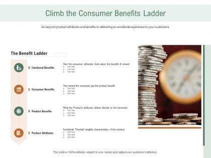 Climb the consumer benefits ladder ppt powerpoint graphics pictures