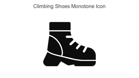 Climbing Shoes Monotone Icon In Powerpoint Pptx Png And Editable Eps Format