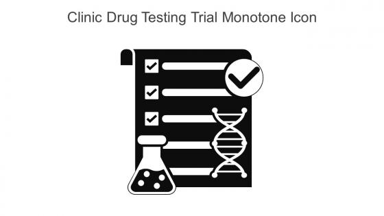 Clinic Drug Testing Trial Monotone Icon In Powerpoint Pptx Png And Editable Eps Format