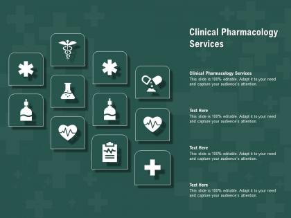 Clinical pharmacology services ppt powerpoint presentation infographic template