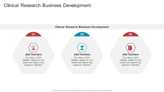 Clinical Research Business Development In Powerpoint And Google Slides Cpb