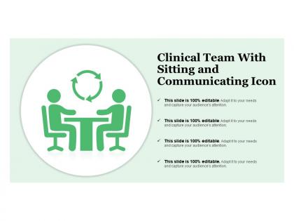 Clinical team with sitting and communicating icon