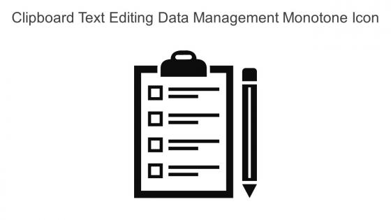 Clipboard Text Editing Data Management Monotone Icon In Powerpoint Pptx Png And Editable Eps Format