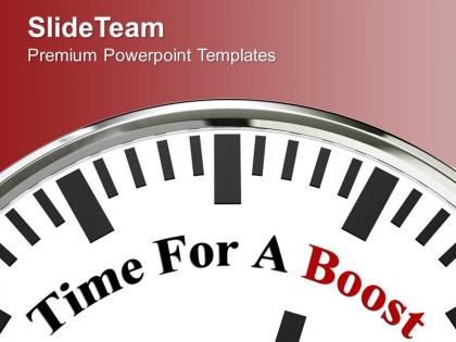 Clock with words time for a boost powerpoint templates ppt backgrounds for slides 0213