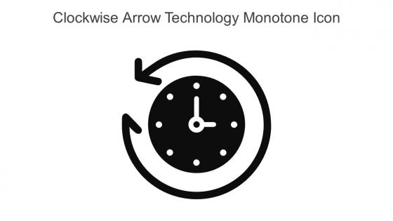 Clockwise Arrow Technology Monotone Icon In Powerpoint Pptx Png And Editable Eps Format