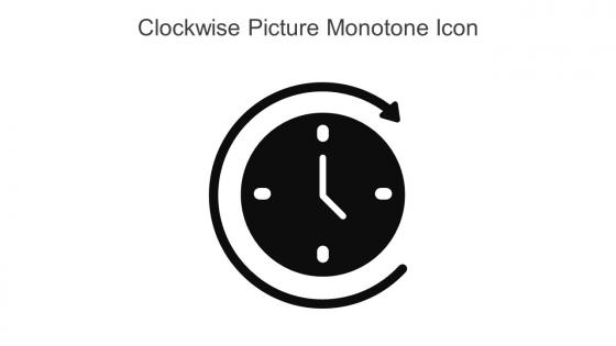 Clockwise Picture Monotone Icon In Powerpoint Pptx Png And Editable Eps Format