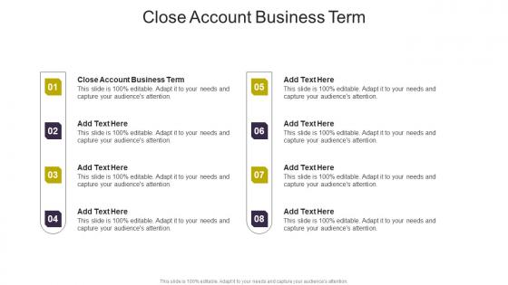 Close Account Business Term In Powerpoint And Google Slides Cpb