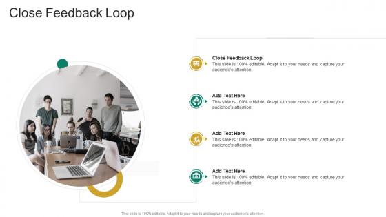 Close Feedback Loop In Powerpoint And Google Slides Cpb