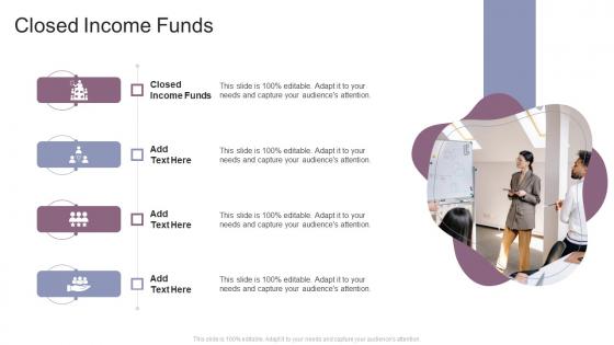 Closed Income Funds In Powerpoint And Google Slides Cpb