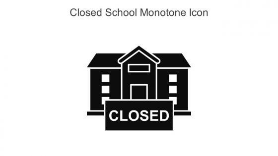 Closed School Monotone Icon In Powerpoint Pptx Png And Editable Eps Format