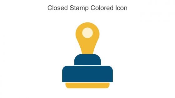 Closed Stamp Colored Icon In Powerpoint Pptx Png And Editable Eps Format