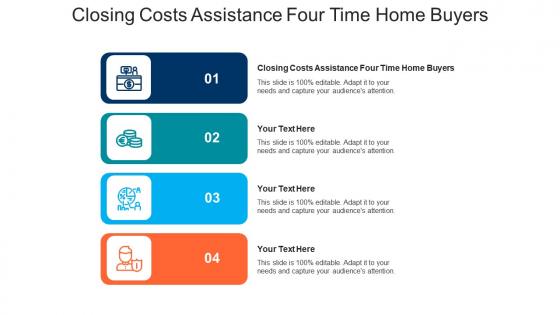 Closing costs assistance four time home buyers ppt powerpoint presentation pictures cpb