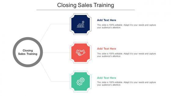 Closing Sales Training Ppt Powerpoint Presentation Pictures Graphics Template Cpb