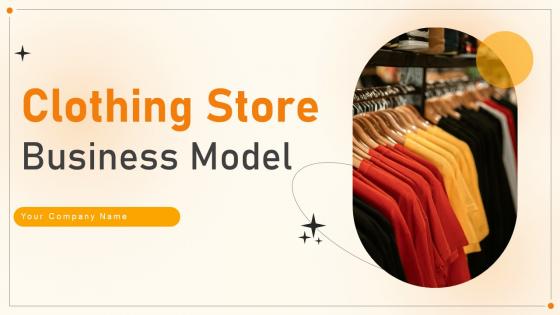 Clothing Store Business Model Powerpoint Ppt Template Bundles BMC V