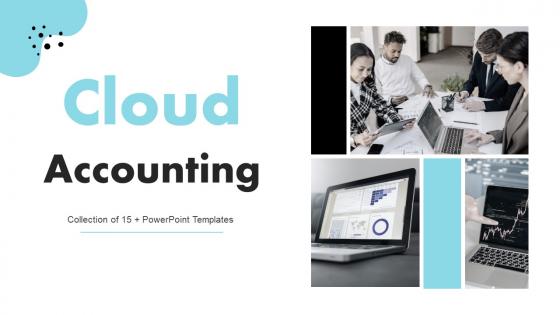 Cloud Accounting Powerpoint Ppt Template Bundles