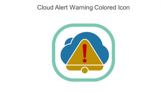 Cloud Alert Warning Colored Icon In Powerpoint Pptx Png And Editable Eps Format