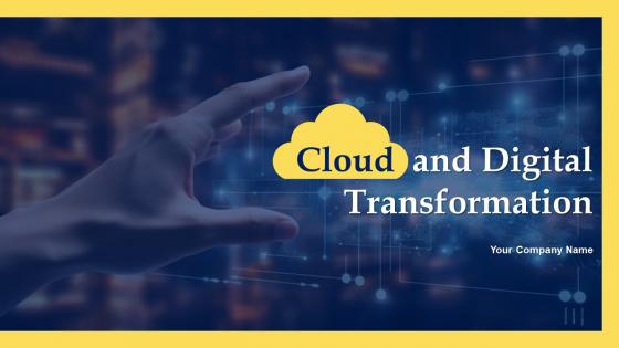 Cloud And Digital Transformation Powerpoint Ppt Template Bundles