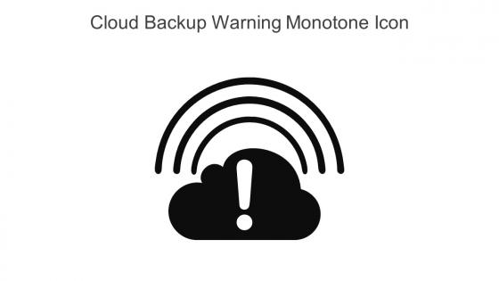 Cloud Backup Warning Monotone Icon In Powerpoint Pptx Png And Editable Eps Format